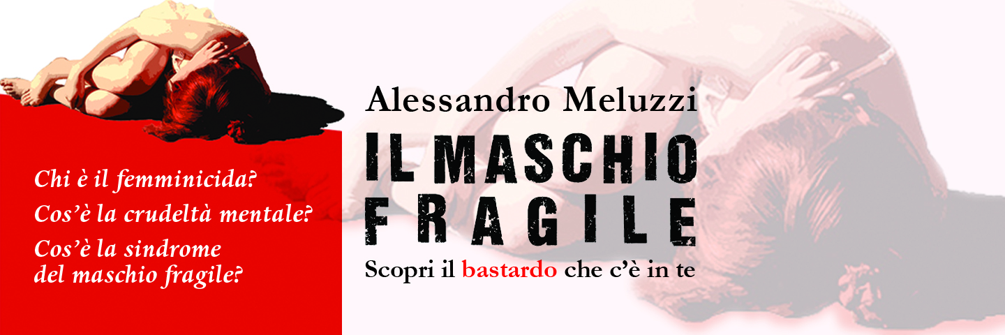Il maschio fragile di Alessandro Meluzzi